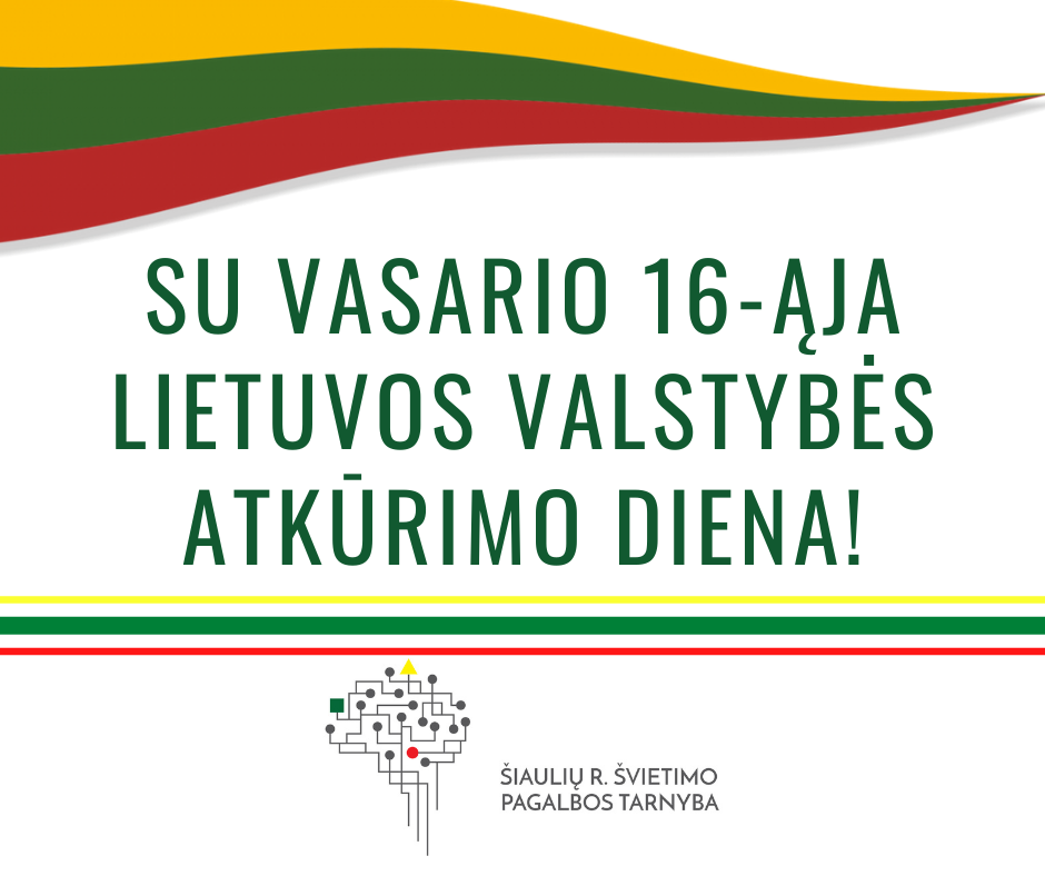 su vasario 16 aja lietuvos valstybes atkurimo diena